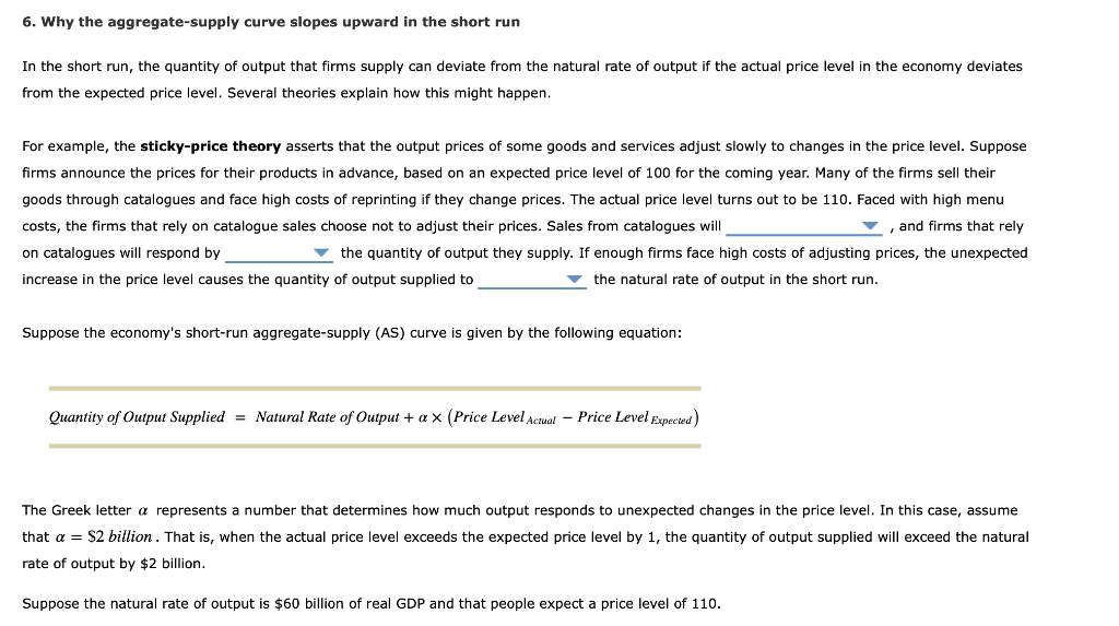 Solved 6. Why the aggregate-supply curve slopes upward in | Chegg.com