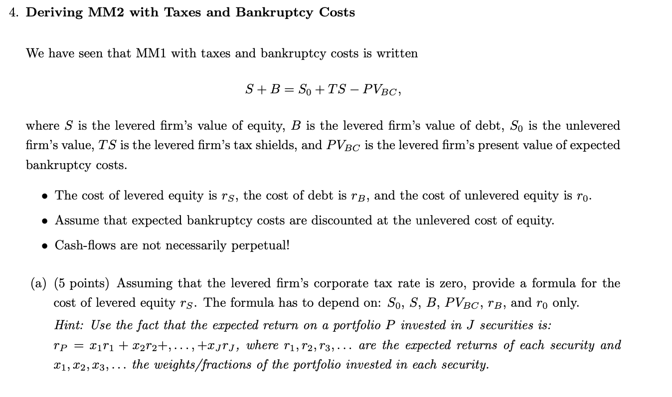 4 Deriving Mm2 With Taxes And Bankruptcy Costs We Chegg Com