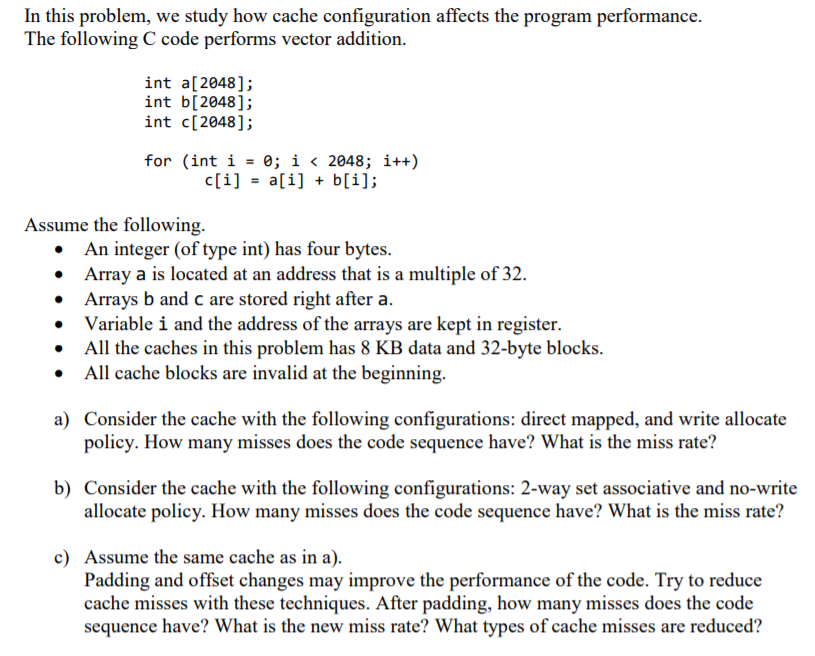 In this problem, we study how cache configuration | Chegg.com