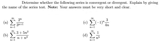 Solved Determine whether the following series is convergent | Chegg.com