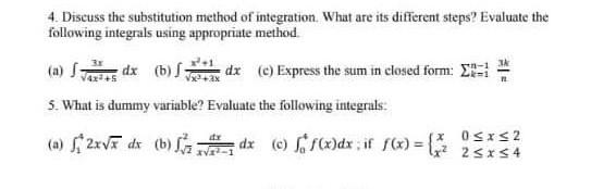 Solved 4. Discuss The Substitution Method Of Integration. | Chegg.com