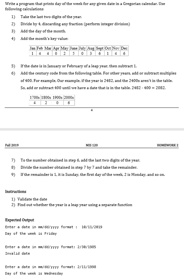 Solved Write a program that prints day of the week for any | Chegg.com