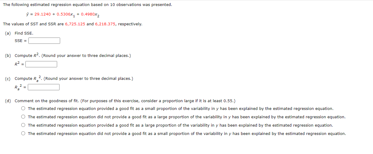 Solved The following estimated regression equation based on | Chegg.com
