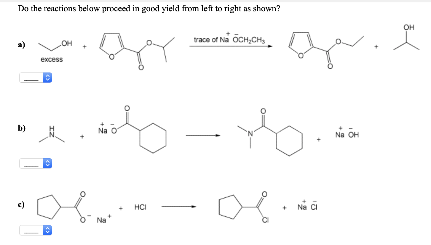 Do the reactions below proceed in good yield from | Chegg.com