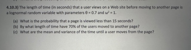 Solved 4.10.3) The length of time (in seconds) that a user | Chegg.com