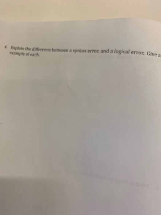 Solved 1. Explain the difference between a syntax error, and | Chegg.com