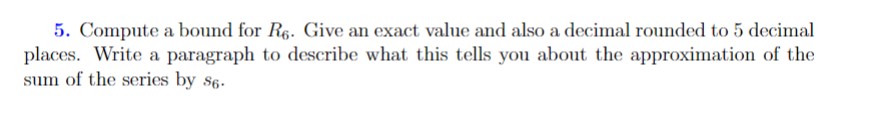 Solved 4. Find S6, The Sum Of The First Six Terms, Of The 