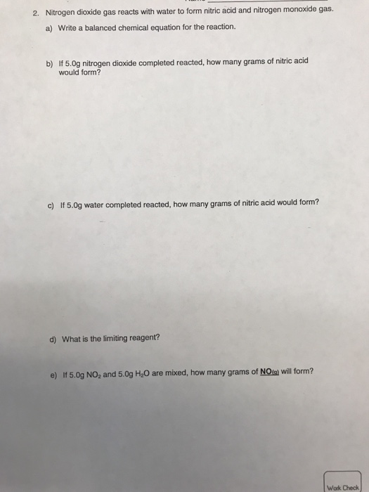 Solved Nitrogen dioxide gas reacts with water to form nitric