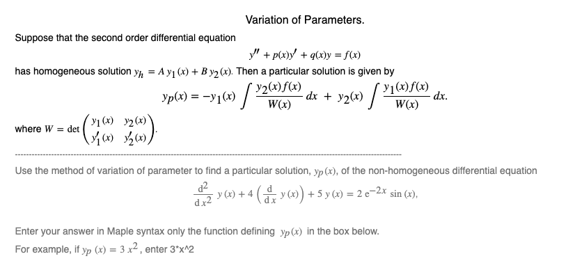 Solved Variation Of Parameters Suppose That The Second O Chegg Com