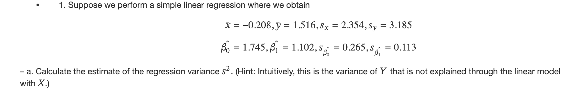 Solved - 1. Suppose we perform a simple linear regression | Chegg.com