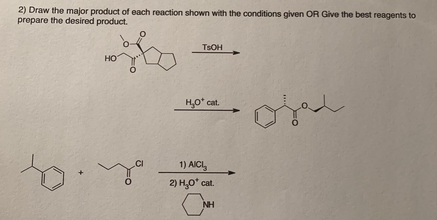 Solved 2) Draw the major product of each reaction shown with | Chegg.com