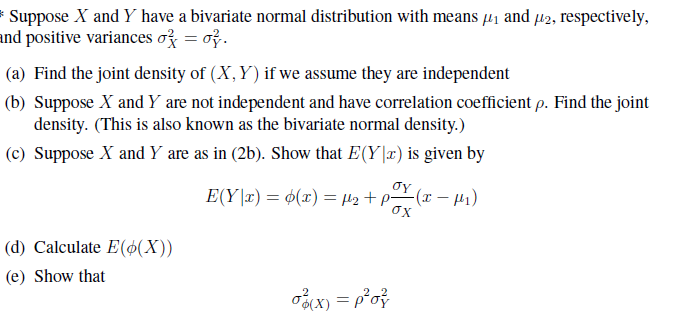 Solved Suppose X and Y have a bivariate normal distribution | Chegg.com