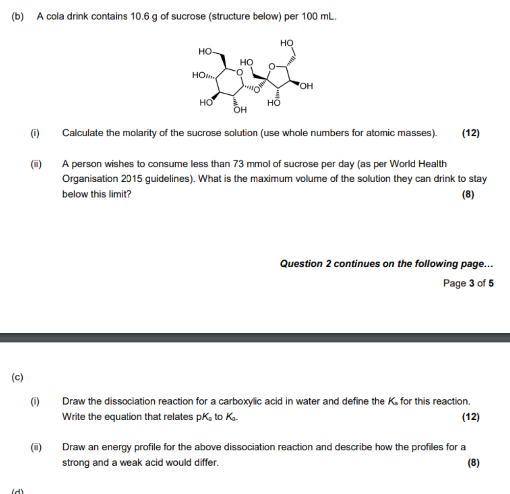 Solved (b) A cola drink contains 10.6 g of sucrose