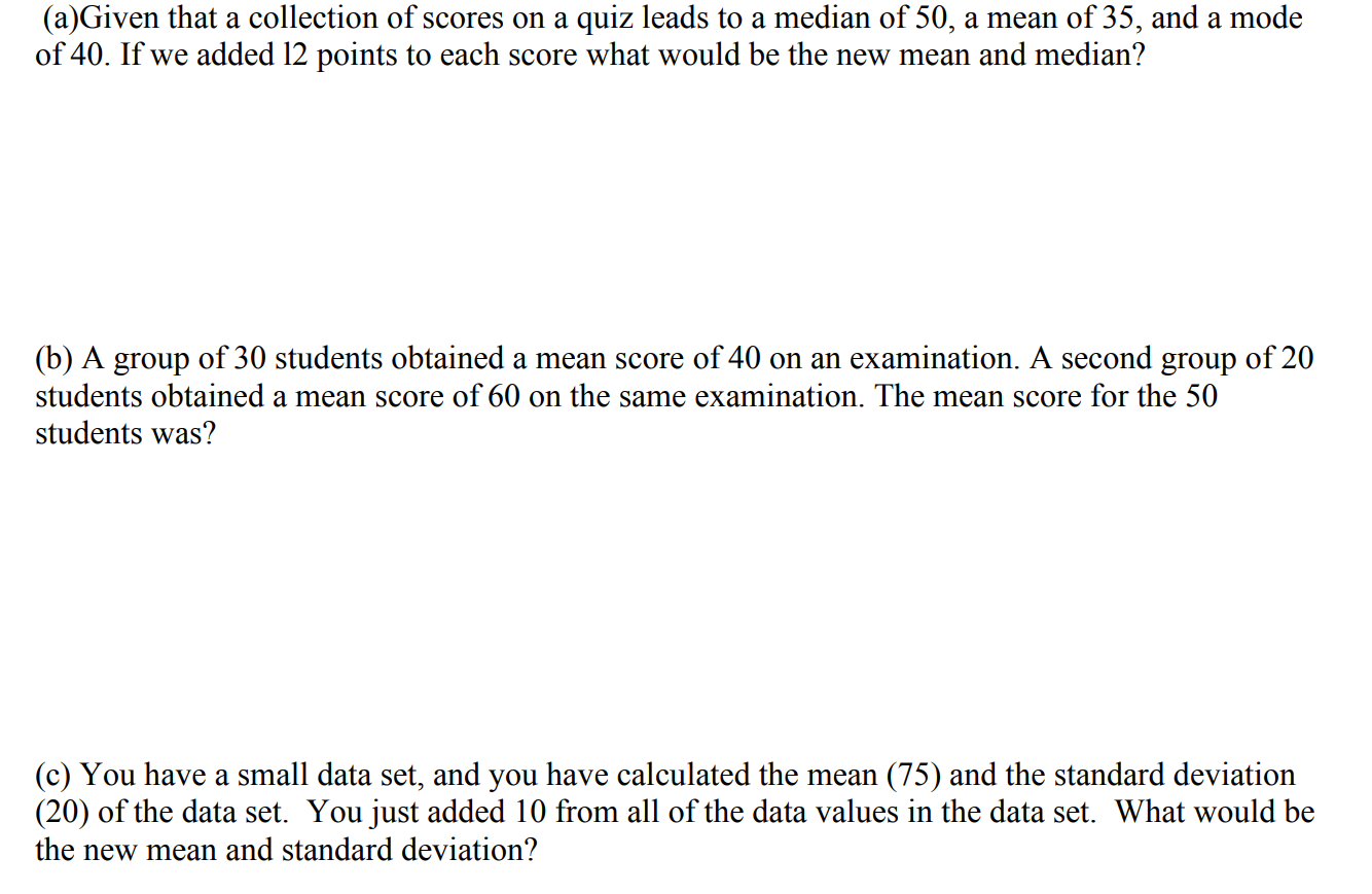 Solved (a)Given that a collection of scores on a quiz leads | Chegg.com