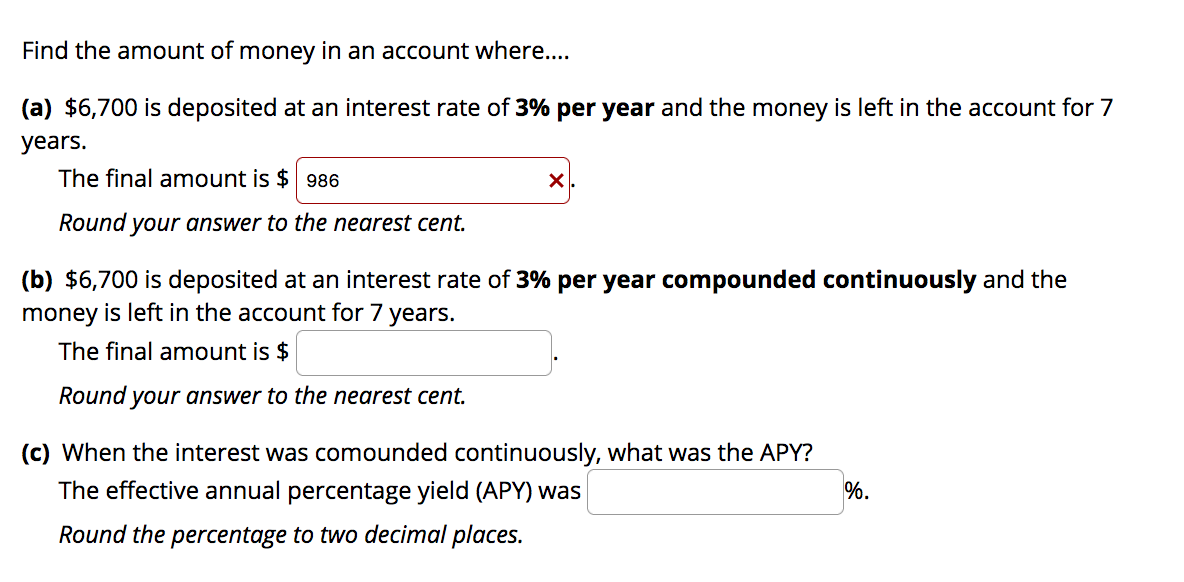 Solved Find the amount of money in an account where.... (a) | Chegg.com