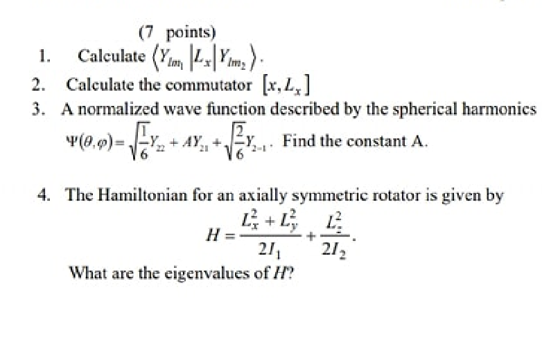 Solved (7 points) 1. Calculate (Ylm |24/ Ying): 2. Calculate | Chegg.com