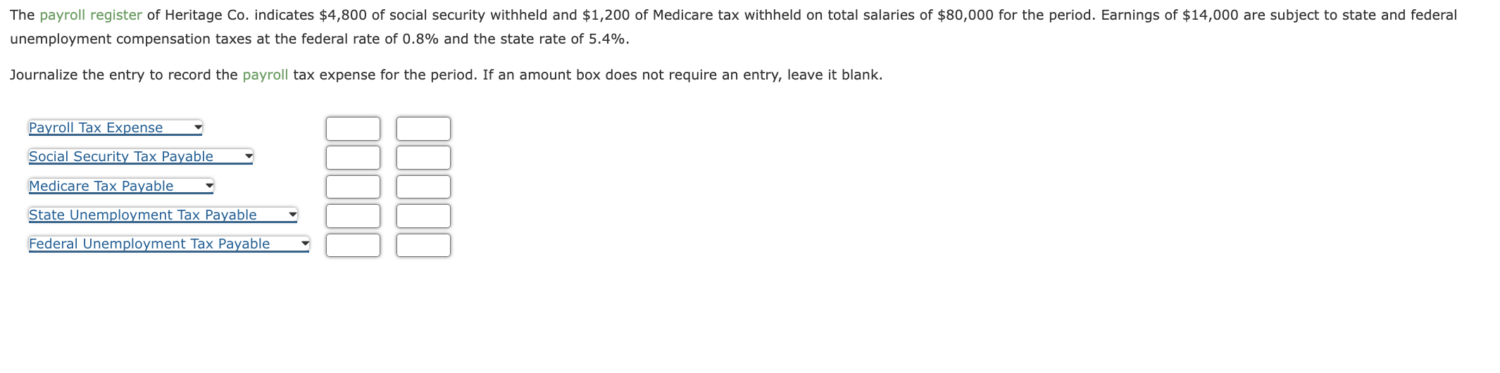 solved-the-payroll-register-of-heritage-co-indicates-4-800-chegg