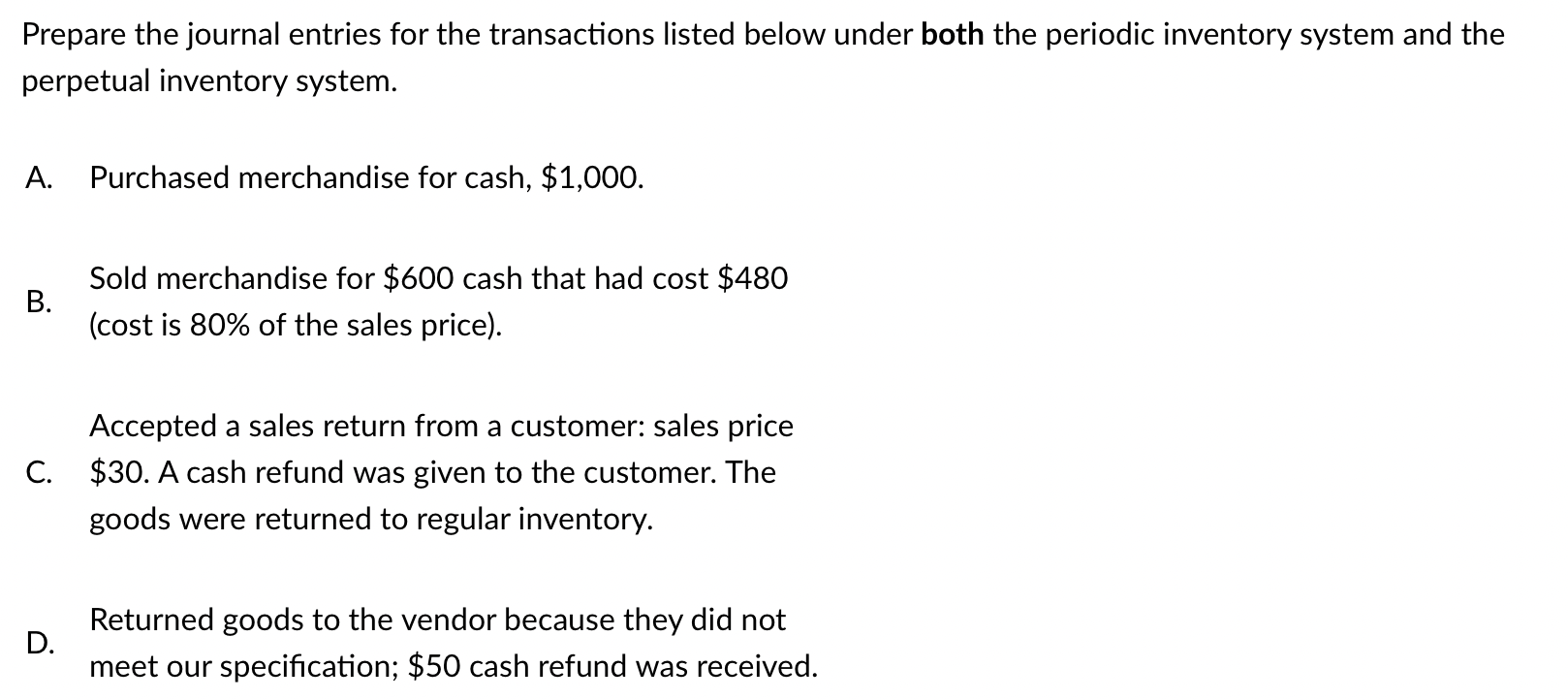 Solved Prepare the journal entries for the transactions | Chegg.com