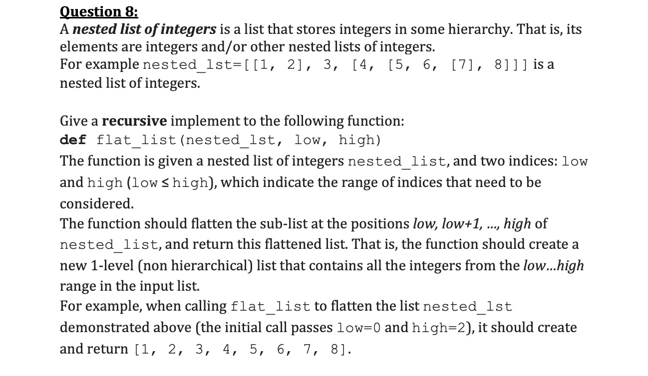 Solved Question 8: A Nested List Of Integers Is A List That | Chegg.Com