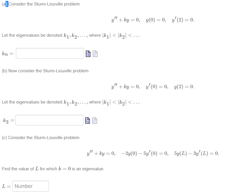 Solved (a) Consider The Sturm-Liouville Problem Y" + Ky = 0, | Chegg.com