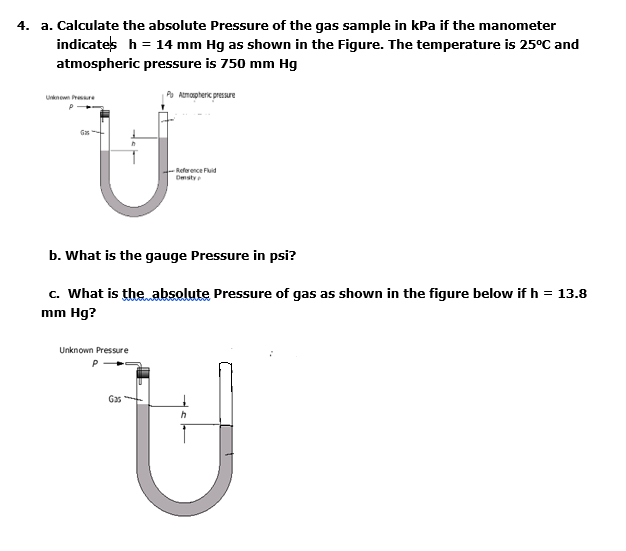 Solved 4. a. Calculate the absolute Pressure of the gas