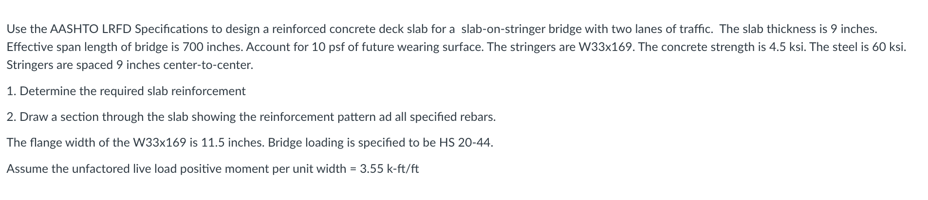 Solved Use the AASHTO LRFD Specifications to design a | Chegg.com