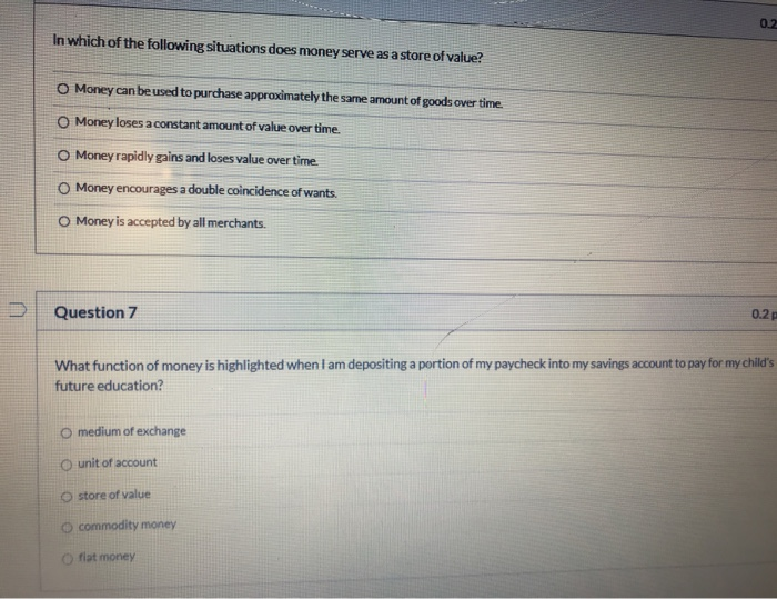 Solved In which of the following situations does money serve | Chegg.com