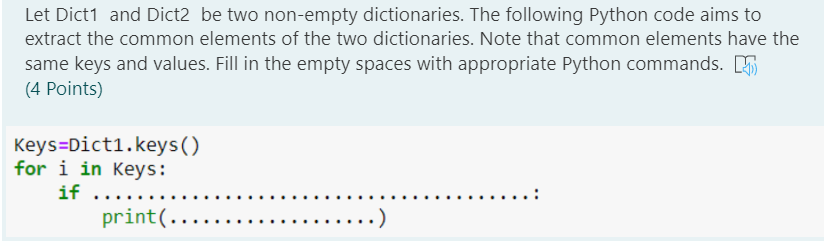 Solved Let Dict1 and Dict2 be two non-empty dictionaries. | Chegg.com