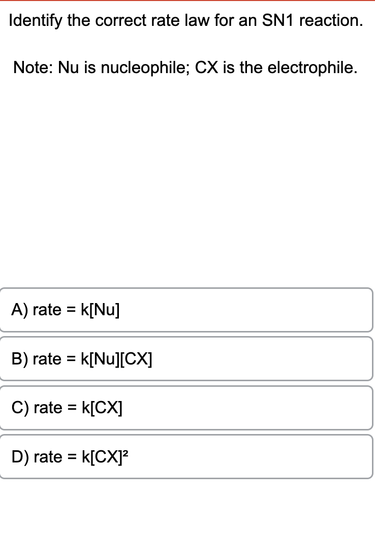 Solved Identify The Correct Rate Law For An SN1 Chegg solved-identify-the-correct-rate-law-for-an-sn1-chegg