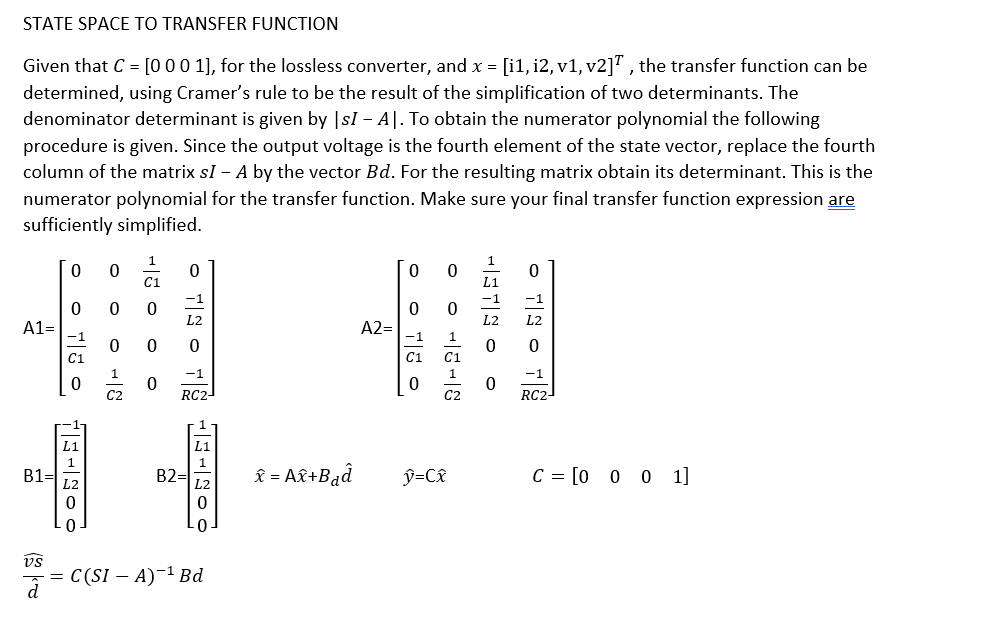 STATE SPACE TO TRANSFER FUNCTION Given that C = [000 | Chegg.com