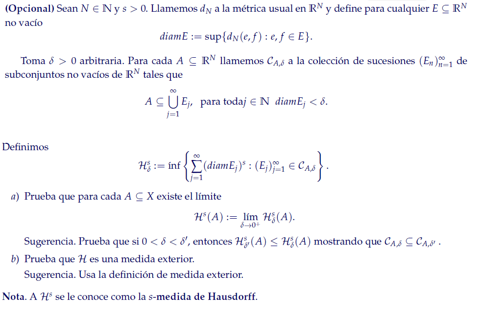 \[ \operatorname{diam} E:=\sup \left\{d_{N}(e, f): e, f \in E\right\} . \] Toma \( \delta>0 \) arbitraria. Para cada \( A \su