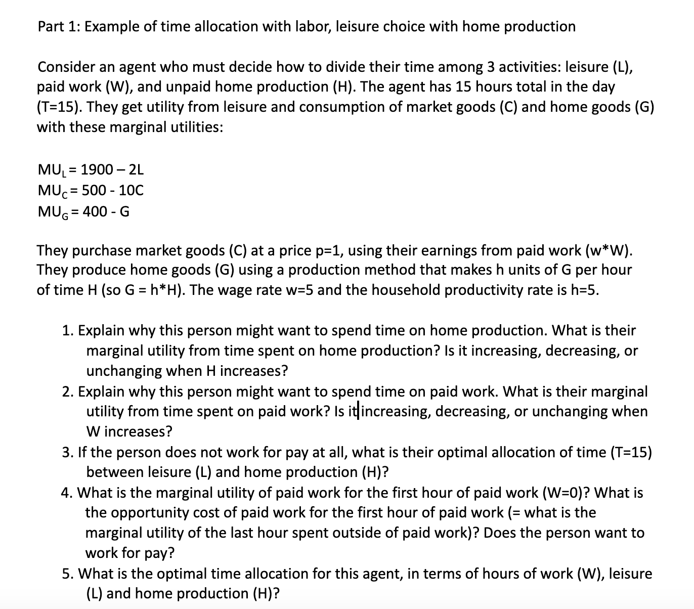 Solved Part 1 Example of time allocation with labor,