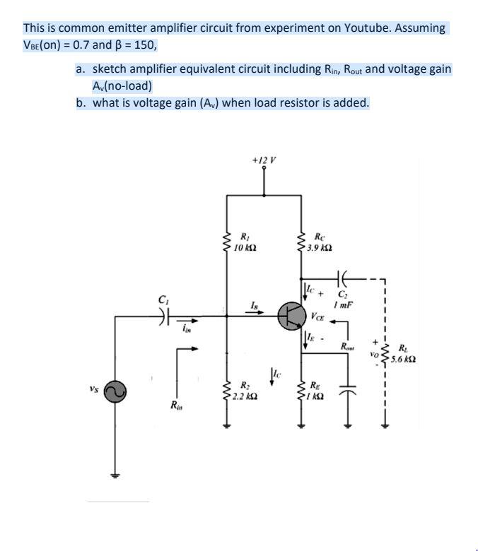 Solved This is a common emitter amplifier circuit from an | Chegg.com