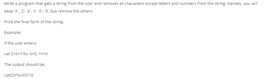 Solved Write a program that gets a string from the user and | Chegg.com