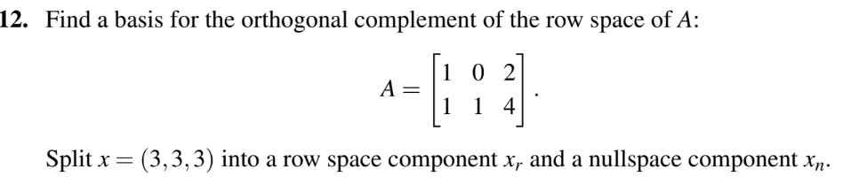 Find a basis for the orthogonal complement of ﻿the | Chegg.com