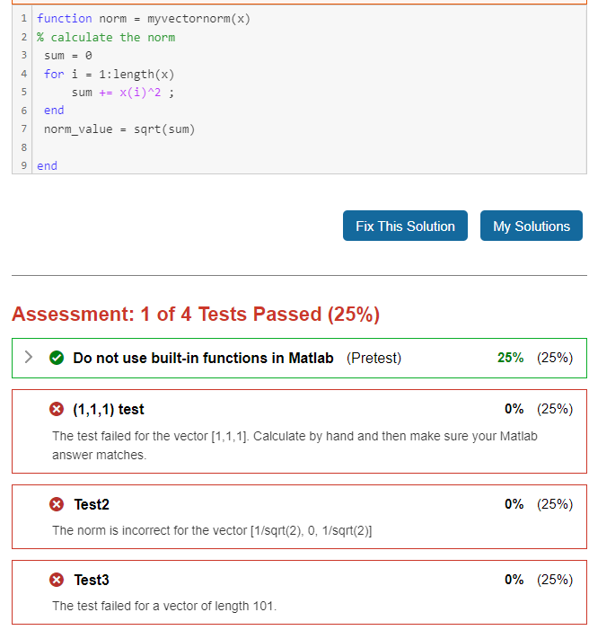 Solved Write a Matlab function called myvectornorm that Chegg