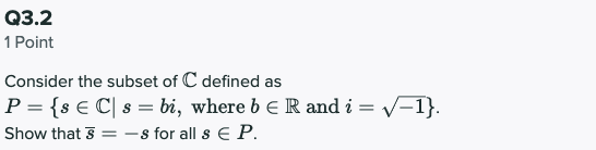 Solved Q3 Complex Numbers 2 Points Recall that the set | Chegg.com