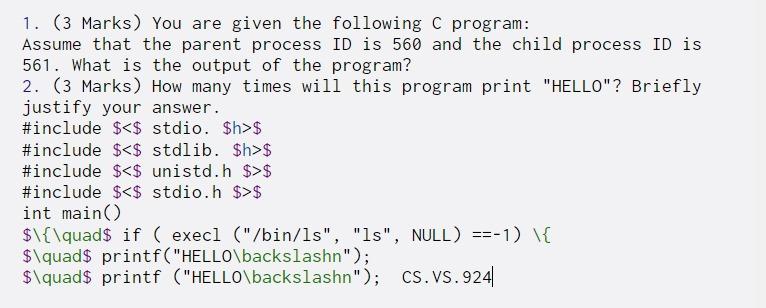 Solved 1. (3 Marks) You are given the following C program: | Chegg.com