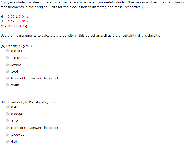 Solved A physics student wishes to determine the density of | Chegg.com