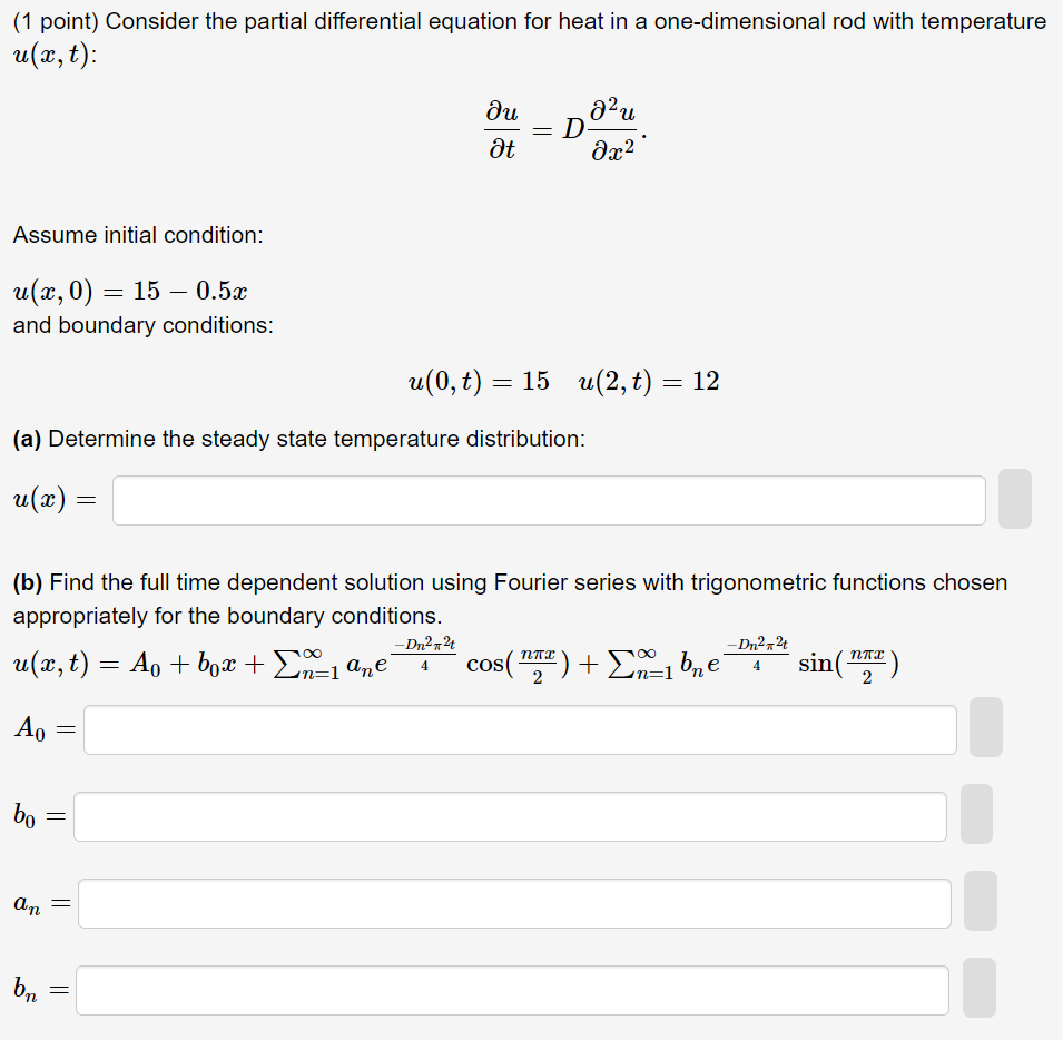 Solved (1 point) Consider the partial differential equation | Chegg.com