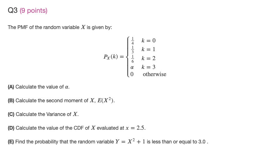 Solved Q3 (9 points) The PMF of the random variable X is | Chegg.com