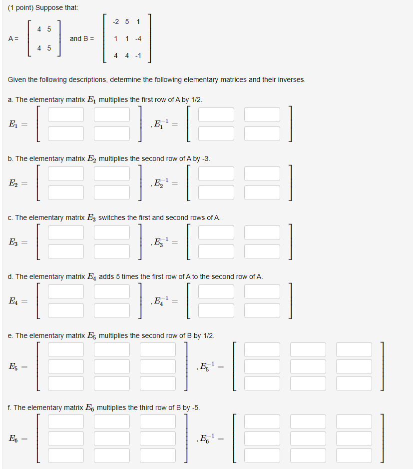 Solved (1 Point) Suppose That: -2 5 1 4 5 A= And B = 1 1 -4 | Chegg.com