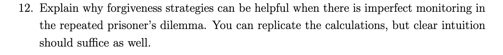 Solved 12. Explain why forgiveness strategies can be helpful | Chegg.com