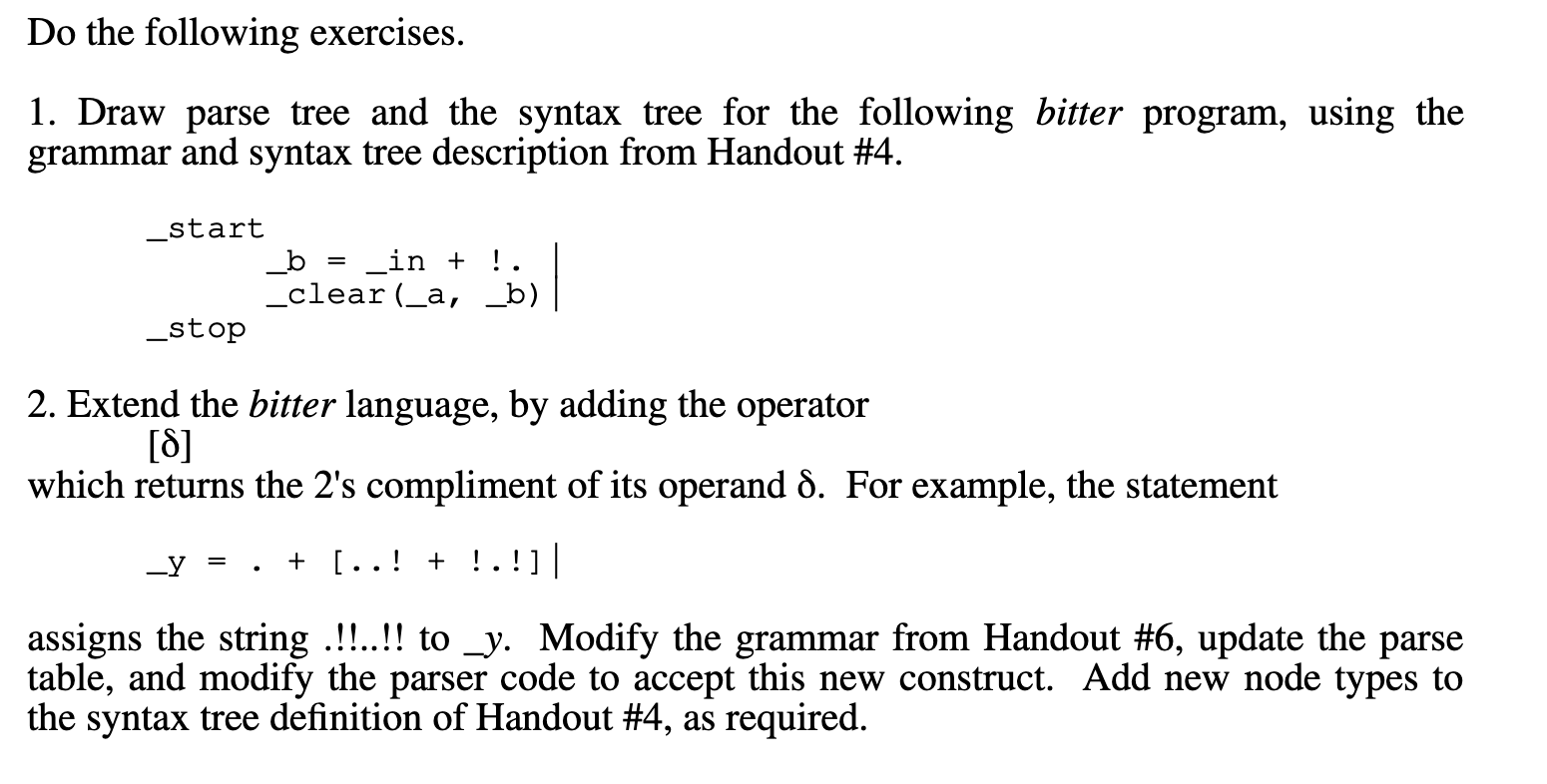 Handout #4 BNF for bitter := _start _stop := | | Chegg.com
