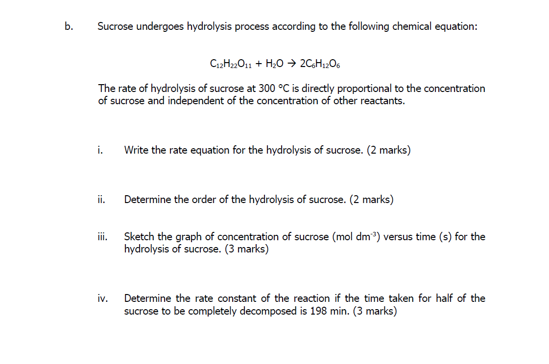 Solved b. Sucrose undergoes hydrolysis process according to | Chegg.com