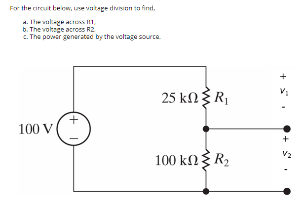 Solved For the circuit below, use voltage division to find, | Chegg.com