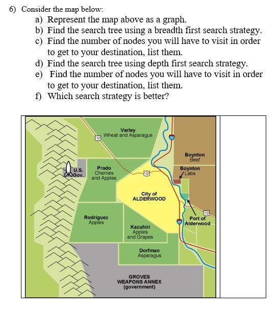 Solved 6) Consider The Map Below: A) Represent The Map Above | Chegg.com