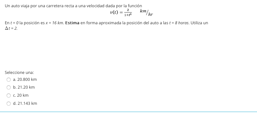 2 Un auto viaja por una carretera recta a una velocidad dada por la función v(t) = 17 km/h t +12 En t = 0 la posición es x =