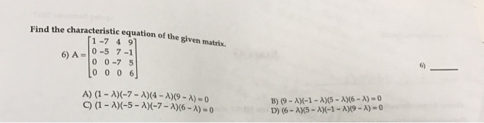 Solved Find the characteristic equation of the given matrix. | Chegg.com