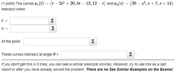 Solved 1 Point The Curves R1 T T−2t2 20 5t−13 12−t And